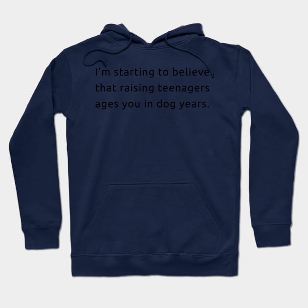 Raising Teenagers Hoodie by Seamed Fit